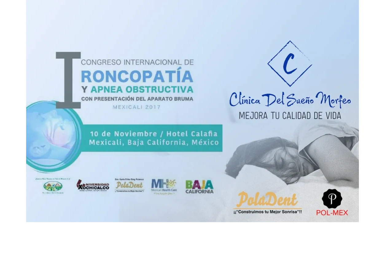Congreso Internacional de Roncopatía y Apnea Obstructiva — Mexicali 2017